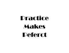 practice